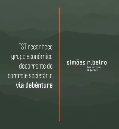 Alert trabalhista_grupo economico decorrente de controle societario via debenture